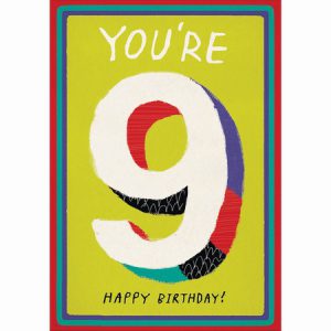 9th Birthday – You’re 9