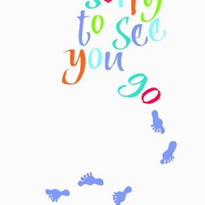 Leaving – Sorry To See You Go Footprints