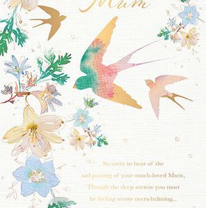 Loss of Your Mum – Flowers and Birds