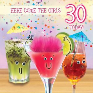 30th Birthday Today – Girls