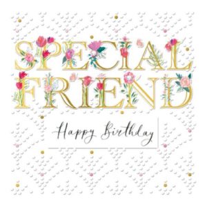 Special Friend Embellished Roses & Gold Text