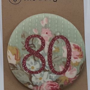 Age 80 Floral Badge