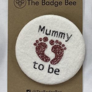 Mummy To Be Pink Badge