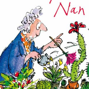 Nan – Watering by Quentin Blake