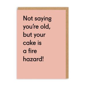Your Cake Is A Fire Hazard