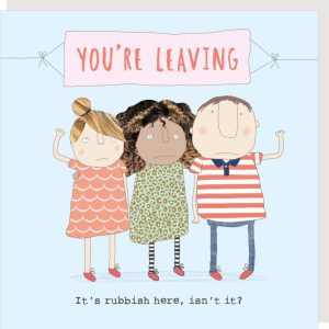 Leaving – Rubbish Here