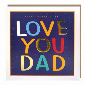 Father’s Day – Love You Dad