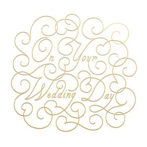On Your Wedding Day