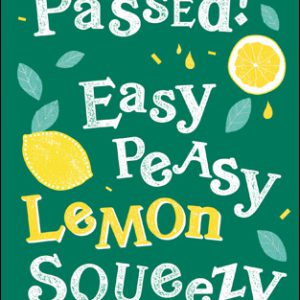 You Passed – Easy Peasy