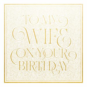 Wife – Birthday