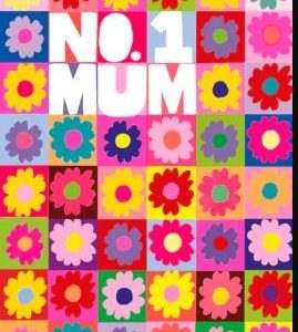 Mother’s Day – No. 1 Mum